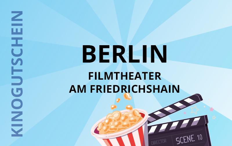 Filmtheater am Friedrichshain - 10407 Berlin, Bötzowstr. 1-5